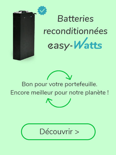  Batteries reconditionnées easy-Watts, découvrir.